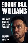 Sonny Bill Williams, Sonny Bill Williams - You Can't Stop The Sun From Shining