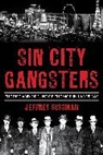 Jeffrey Sussman, Sussman Jeffrey - Sin City Gangsters