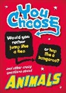 Franklin Watts, Izzi Howell, Howell Izzi - You Choose: Animals