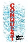 Nina Allan, Allan Nina, Nina Allan - Conquest