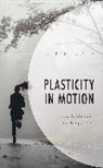 Robert M. Foschia - Plasticity in Motion