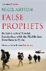 Nigel Ashton - False Prophets