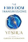Carissa Schumacher - The Freedom Transmissions