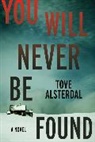 Tove Alsterdal - You Will Never Be Found
