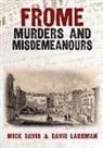Mick Davis, David Lassman - Frome Murders and Misdemeanours