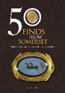 Laura Burnett - 50 Finds From Somerset