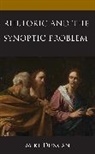 Mike Duncan, Duncan Mike - Rhetoric and the Synoptic Problem