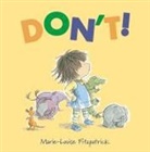 Marie-Louise Fitzpatrick - Don''t!