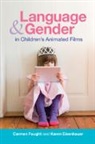 Karen Eisenhauer, Carmen Fought, Carmen (Pitzer College Fought, Fought Carmen - Language and Gender in Children''s Animated Films
