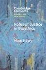 Matti Hayry, Matti Häyry - Roles of Justice in Bioethics