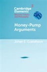 Johan E. Gustafsson, Johan E. (University of York) Gustafsson - Money-Pump Arguments
