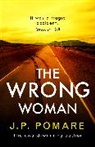 J P Pomare, J P Pomare - The Wrong Woman