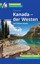Martin Pundt - Kanada - der Westen mit Südost-Alaska Reiseführer Michael Müller Verlag, m. 1 Karte