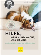 André Henkelmann - Hilfe, mein Hund macht, was er will!