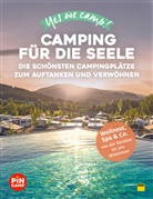 Manuela Blisse, Heidi Siefert - Yes we camp! Camping für die Seele