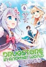 Haruno Eri, Kennoji, Matsuuni, Haruno Eri - Drugstore in Another World: The Slow Life of a Cheat Pharmacist