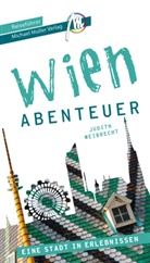 Judith Weibrecht, Matthias Kröner - Wien - Abenteuer Reiseführer Michael Müller Verlag
