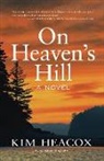 Kim Heacox, Heacox Kim - On Heaven's Hill