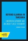 Goran Hyden, Goran Hyden - Beyond Ujamaa in Tanzania