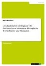Malin Boeckers - Los diccionarios ideológicos y los diccionarios de sinónimos. Ideologische Wörterbücher und Thesauren