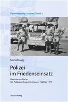 Mario Muigg - Polizei im Friedenseinsatz