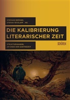Stephan Brössel, Tetzlaff, Stefan Tetzlaff - Die Kalibrierung literarischer Zeit
