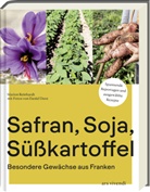 Marion Reinhardt, Marion Reinhardt, Daniel Duve - Safran, Soja, Süßkartoffel