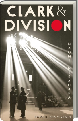 Naomi Hirahara,  Naomi Hirahara, Karen Witthuhn - Clark & Division - Roman
