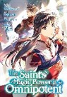 Fujiazuki, Yasuyuki Syuri, Yuka Tachibana, Fujiazuki - The Saint's Magic Power is Omnipotent (Manga) Vol. 7