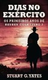 Stuart G. Yates - Dias no Exército