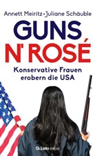 Annett Meiritz, Juliane Schäuble - Guns n' Rosé