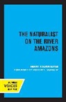 Henry Walter Bates, Bates Henry Walter - Naturalist on the River Amazons