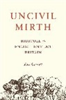 Ross Carroll - Uncivil Mirth