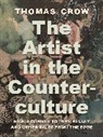 Thomas Crow, Crow Thomas - Artist in the Counterculture