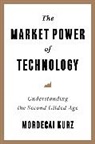 Mordecai Kurz, Kurz Mordecai - Market Power of Technology