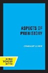 Grahame Clark, Clark Grahame - Aspects of Prehistory