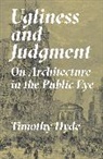 Timothy Hyde - Ugliness and Judgment