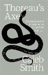 Caleb Smith, Smith Caleb - Thoreau''s Axe