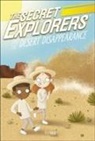 SJ King - The Secret Explorers and the Desert Disappearance