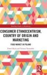 Pawel (University of Lodz Bryla, Paweł Bryła, Tomasz Domański - Consumer Ethnocentrism, Country of Origin and Marketing