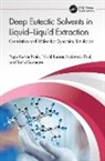 Tamal Banerjee, Banerjee Tamal, Nikhil Kumar, Papu Kumar Naik, Papu Kumar (Indian Inst. Of Tech. Naik, Papu Kumar (Indian Institute of Technology Naik... - Deep Eutectic Solvents in Liquid-Liquid Extraction