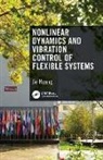 Jie Huang, Jie (Beijing Institute of Technology Huang - Nonlinear Dynamics and Vibration Control of Flexible Systems
