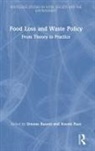 Simone Pace Busetti, Simone Busetti, Noemi Pace - Food Loss and Waste Policy