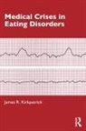 James R. Kirkpatrick, James R. (University of British Colum Kirkpatrick - Medical Crises in Eating Disorders