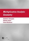 Aissa Boukarou, Svetlin G. Georgiev, Svetlin G. Zennir Georgiev, Georgiev Svetlin G., Khaled Zennir, Khaled (Qassim University) Boukarou Zennir... - Multiplicative Analytic Geometry