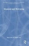 Daniel Cull, Rose Cull, Rose Cull Cull - Museums and Well-Being