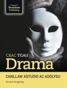Rachel Knightley - WJEC/Eduqas GCSE Drama Study & Revision Guide