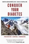 Martin Abrahamson, Sanjiv Chopra - Conquer Your Diabetes
