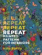Kate Farley - Repeat Printed Pattern for Interiors