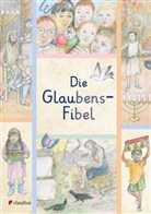 Gunilla Eschenbach - Die Glaubensfibel